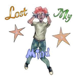 Lost My Mind 2 (Explicit)