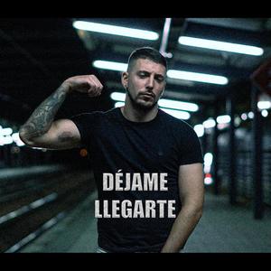 Déjame Llegarte (Explicit)