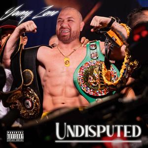 Undisputed (Explicit)