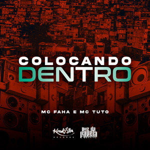 Colocando Dentro (Explicit)