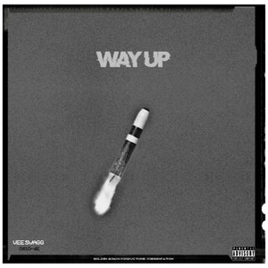 Way Up (Explicit)