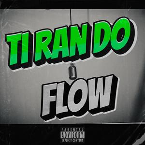 Tirando Flow (feat. RC Ivan & KLZBGA) [Explicit]