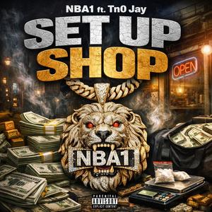 Set up shop (feat. Tn0jay) (Explicit)