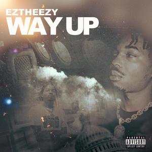 Way Up (Explicit)