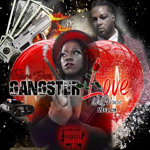 Gangster Love (feat. WallmusicWelch) (Explicit)