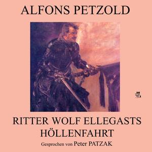 Ritter Wolf Ellegasts Höllenfahrt