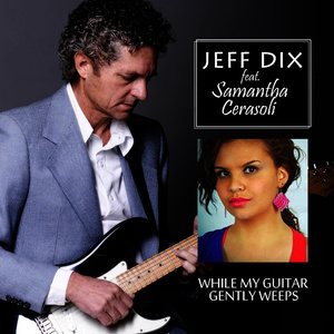 While My Guitar Gently Weeps (feat. Samantha Cerasoli)