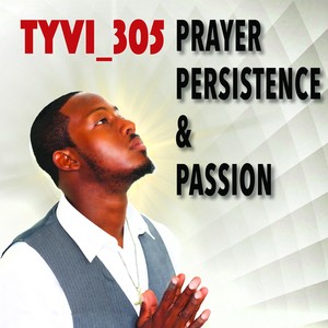 Prayer Persistence & Passion