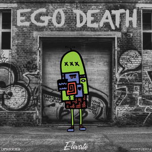 Ego Death (Re-Release)