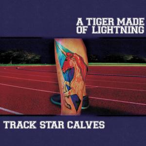 Track Star Calves (feat. Mike Martenson)