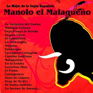 Lo Mejor de la Copla Española - Manolo el Malagueño