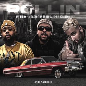 ROLLIN (feat. Taebo Tha Truth & Jehry Robinson) [Explicit]