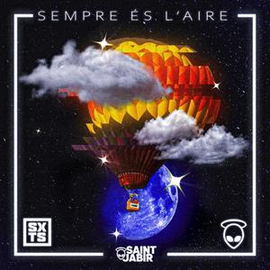 Sempre és l'aire(feat. Sixtus) (Saint Jabir Remix)