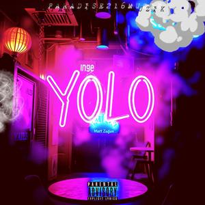 YOLO (feat. Paradise216Muzik)