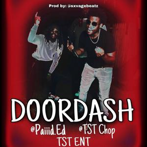 DOORDASH (feat. paiiid.ed & TST CHOP) [Explicit]