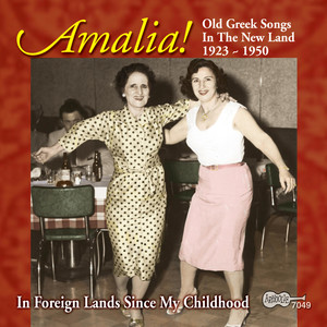 Amalia! Old Greek Songs in the New Land: 1923-1950