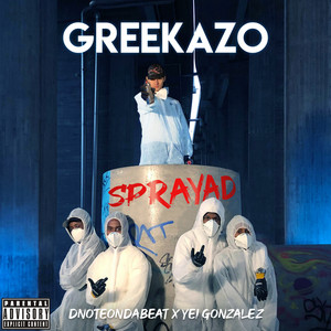 Sprayad (Explicit)