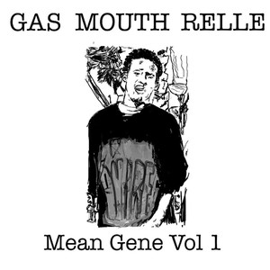 Mean Gene, Vol. 1 - EP (Explicit)