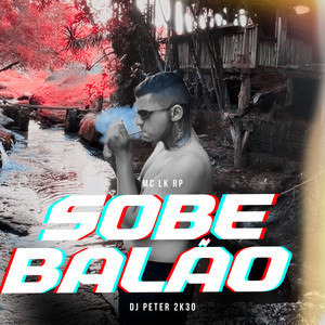 Sobe Balão (Explicit)