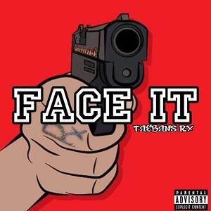 Face It (Explicit)