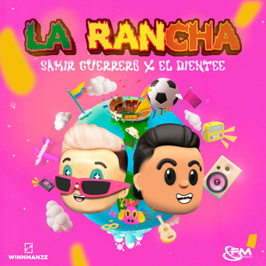 La Rancha (Explicit)