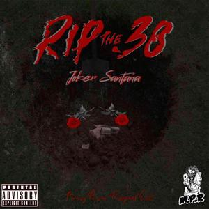 Rip The .38 (Explicit)