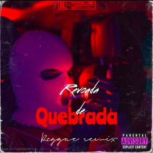 Revoada de Quebrada remix (Explicit)