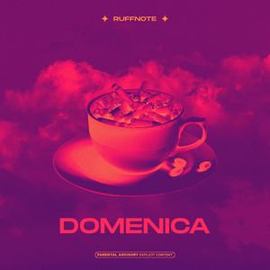 Domenica (feat. Ripper Mookie, Fresh L, Alfio B, Wolflow & KoreKane) (Explicit)