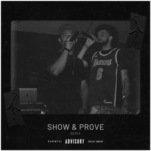 Show & Prove (Remix|Explicit)