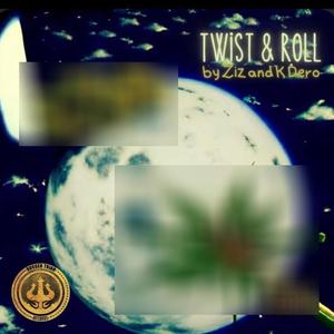 TWIST & ROLL (Explicit)