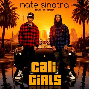 Cali Girls (feat. B.Slade)
