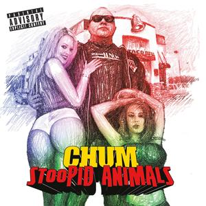 Stoopid Animals (Explicit)