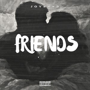 FRIENDS (Explicit)