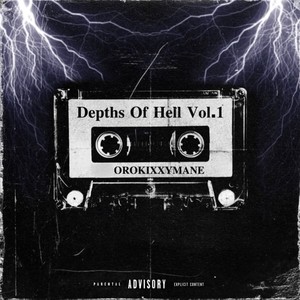 Depths Of Hell Vol.1 (Explicit)