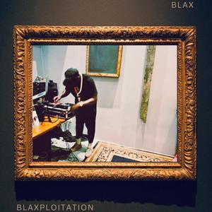 BLAXPLOITATION (Explicit)