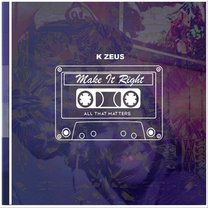 Make It Right: All That Matters