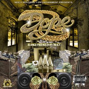 Slang Tracks Like DOPE(feat. Neicy) (Explicit)