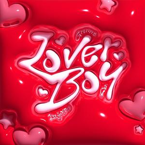 Lover Boy (feat. Lordholani & Corey Corner) (Explicit)