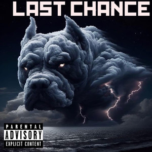 Last Chance (Explicit)