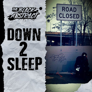 Down 2 Sleep (Explicit)