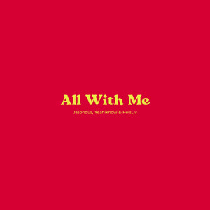 All with Me