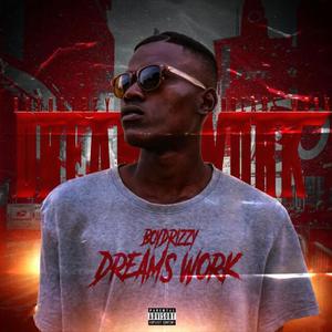 Dreams Work (Explicit)