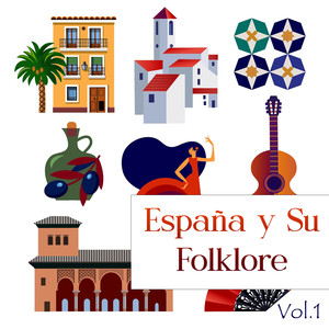 España y Su Folklore, Vol. 1