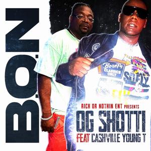 B.O.N (feat. Cashville YoungT) [Explicit]