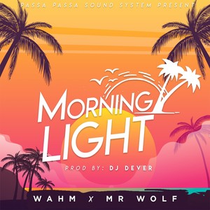Morning Light (Wahm & Mr Wolf)