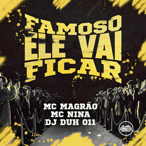 Famoso Ele Vai Ficar (Explicit)
