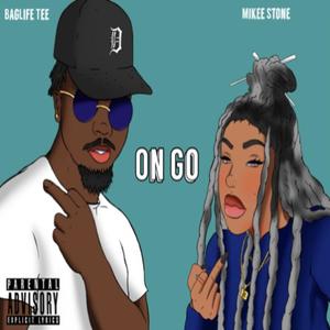 ON GO (feat. Baglife Tee) [Explicit]