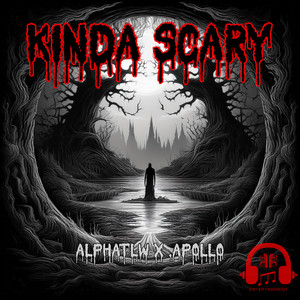 Kinda Scary (Explicit)