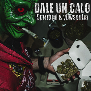 Dale un Calo (Explicit)