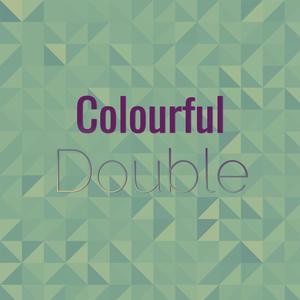 Colourful Double